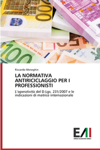 La Normativa Antiriciclaggio Per I Professionisti