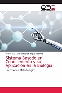 Sistema Basado en Conocimiento y su Aplicación en la Biología