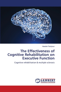 Effectiveness of Cognitive Rehabilitation on Executive Function