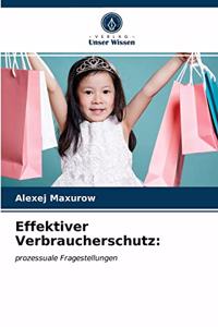 Effektiver Verbraucherschutz