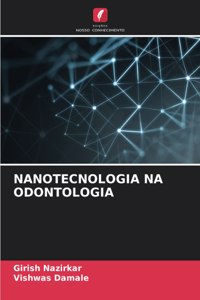Nanotecnologia Na Odontologia