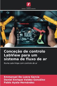 Conceção de controlo LabView para um sistema de fluxo de ar