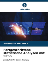 Fortgeschrittene statistische Analysen mit SPSS