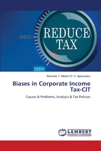 Biases in Corporate Income Tax-CIT