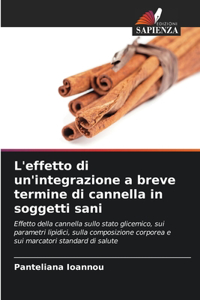 L'effetto di un'integrazione a breve termine di cannella in soggetti sani