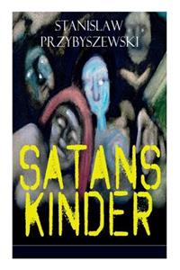Satans Kinder (Vollständige Ausgabe)