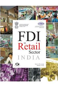 FDI in Retail Sector: India: A Report by Icrier and Ministry of Consumer Affairs, Government of India