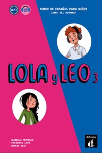 Lola y Leo 3 - Libro del alumno + audio MP3
