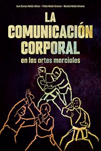 Body Comunication in the Marcial Artes