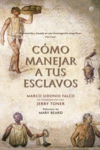 Como manejar a tus esclavos