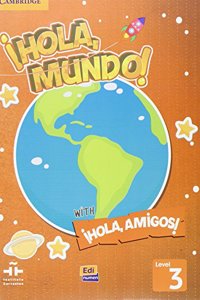 Hola, Mundo!, Hola, Amigos! Level 3 Value Pack (Student's Book Plus CD-ROM, Activity Book)