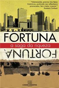 Fortuna a Saga Da Riqueza