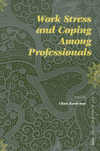 Work Stress and Coping Among Professionals