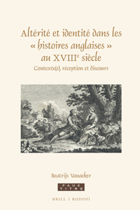 Altérité et identité dans les « histoires anglaises » au XVIIIe siècle
