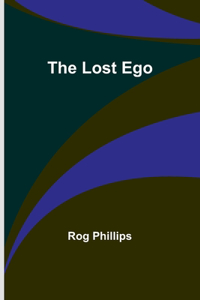 Lost Ego