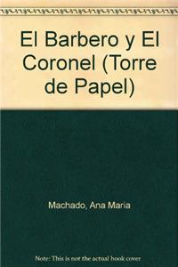 El Barbero Y El Coronel