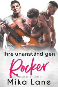 Ihre unanständigen Rocker