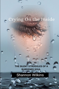 Crying on the Inside