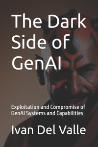 Dark Side of GenAI