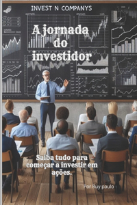 A jornada do investidor