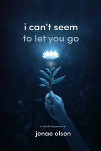i can't seem to let you go