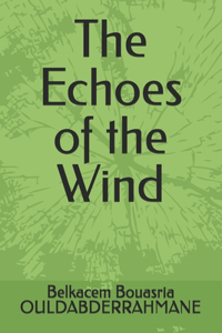 Echoes of the Wind