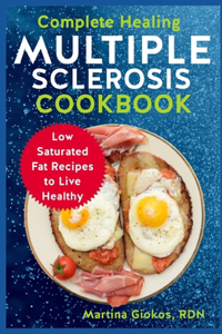 Complete Healing Multiple Sclerosis Cookbook