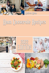Ham Casserole Recipes