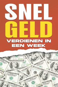 Snel geld verdienen in een week