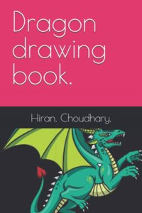 Dragon drawing book.