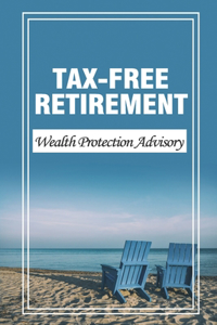 Tax-Free Retirement