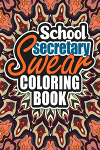 School Secretary Swear Coloring Book