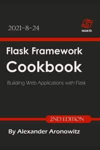 Flask Framework Cookbook