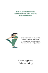 Stretching Exercises For Seniors