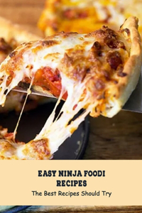 Easy Ninja Foodi Recipes