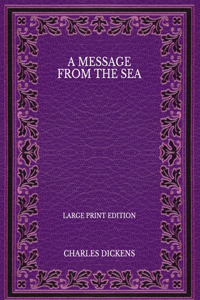 A Message from the Sea - Large Print Edition