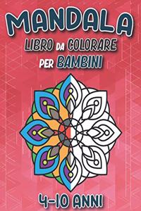 Mandala Libro Da Colorare Per Bambini 4-10 Anni