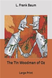 The Tin Woodman of Oz