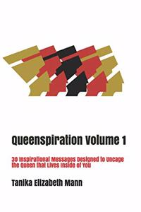 Queenspiration Volume 1
