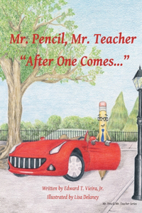 Mr. Pencil, Mr. Teacher