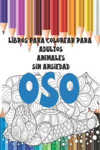 Libros para colorear para adultos - Sin ansiedad - Animales - Oso