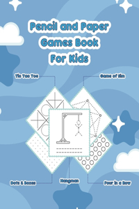 Pencil And Paper Games Book For Kids