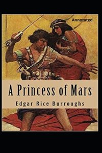 A Princess of Mars Annotated