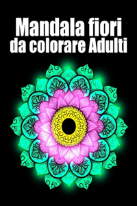 Mandala fiori da colorare adulti