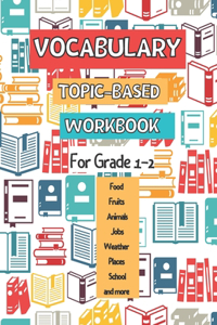 Vocabulary Topic-Based Workbook
