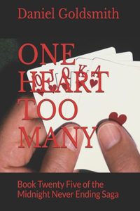 One Heart Too Many
