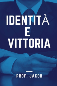 Identità e vittoria