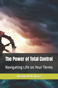 Power of Total Control