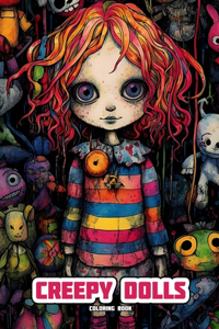 Creepy Dolls