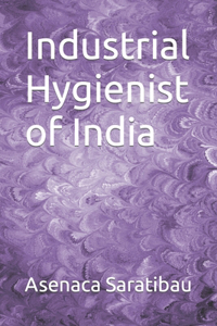Industrial Hygienist of India